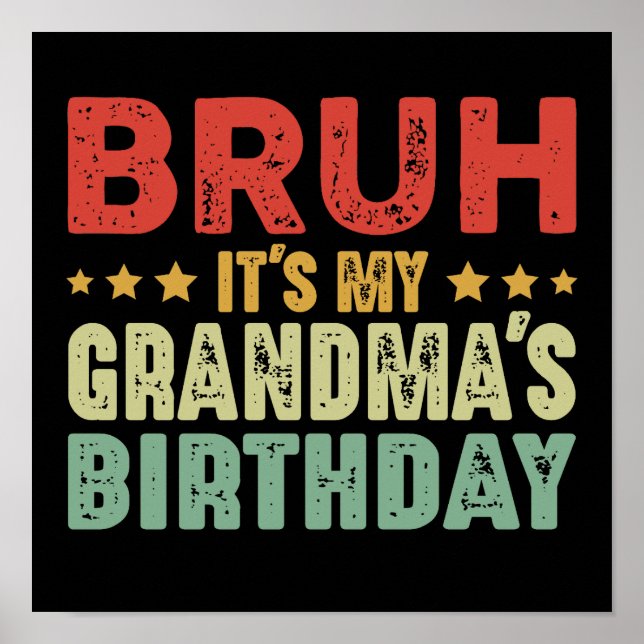 Affiche Bruh C'est l'anniversaire de ma grand-mère (Devant)