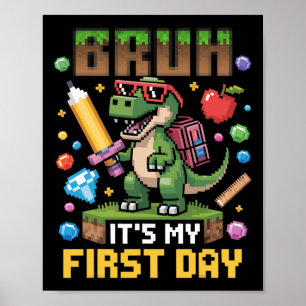 Affiche Bruh c'est ma première journée drôle de dinosaure 