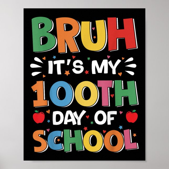 Affiche Bruh C'Est Mes 100 Jours D'École Garçons Drôle Enf (Devant)