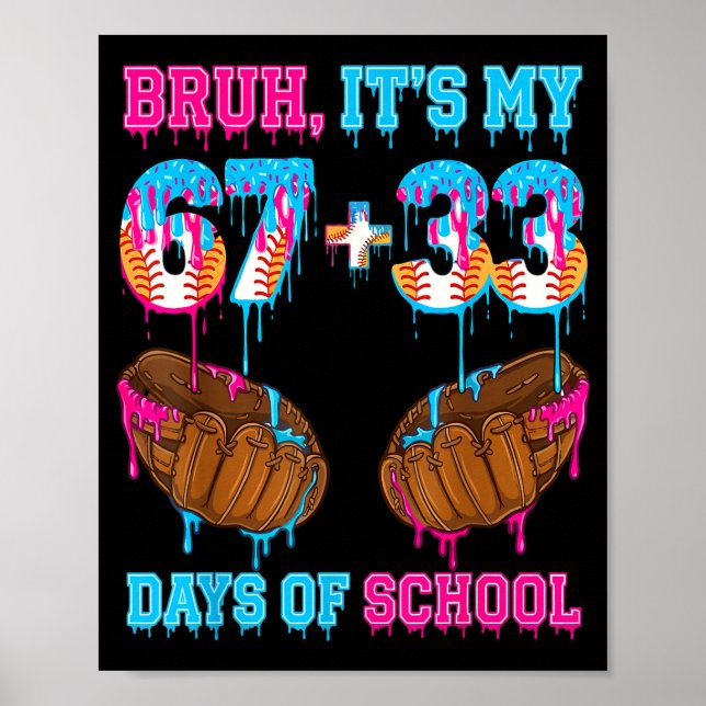 Affiche Bruh C'est Mon 67 33 Jour D'école Baseball Garçons (Devant)