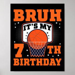 Affiche Bruh C'est Mon Anniversaire 7 Ans Sketll 7 Ans Jou
