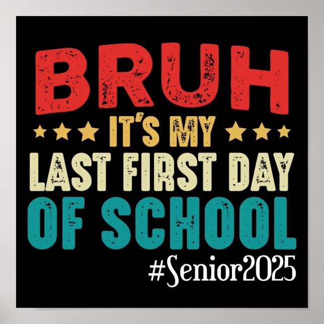 Affiche Bruh C'est mon Dernier premier jour d'école second (Devant)