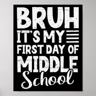 Affiche Bruh c'est mon premier jour de collège, retour à l