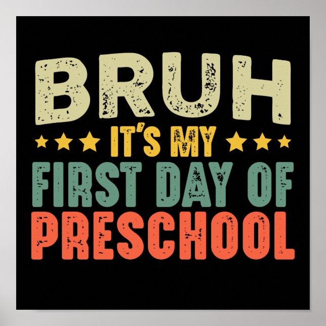 Affiche Bruh C'est mon premier jour de maternelle à l'écol (Devant)