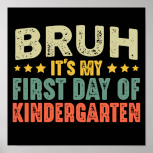Affiche Bruh C'est mon premier jour de maternelle Vintage