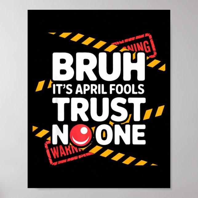 Affiche Bruh C'est Poisson D'avril Confiance Drôle Poisson (Devant)