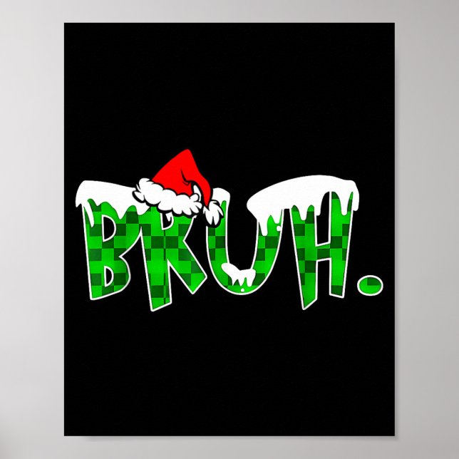 Affiche Bruh Christmas Kids Teens Boys Funny Christmas Hum (Devant)