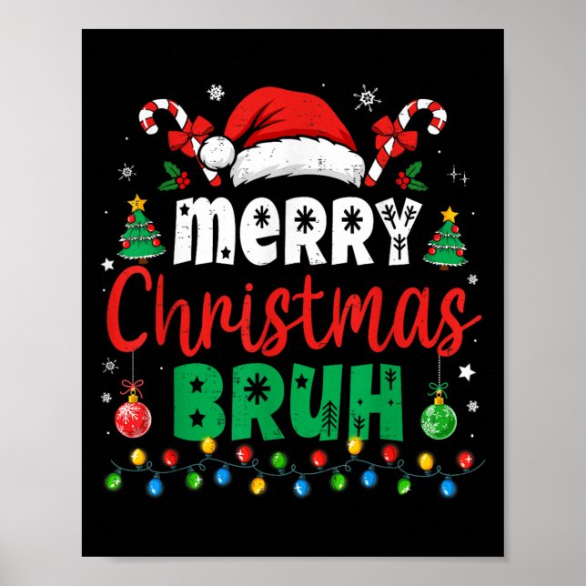 Affiche Bruh Christmas Shirt Kids Xmas Men Teen Boys Funny (Devant)