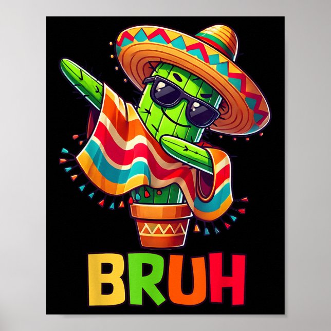 Affiche Bruh Cinco De Mayo Parti Mexicain Dabbing Cactus B (Devant)