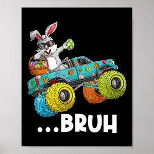 Affiche Bruh Dabbing Bunny Happy Pâques Monster Camion Amo
