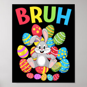 Affiche Bruh Dabbing Lapin Lapin Joyeux Oeuf Jour de Pâque