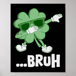 Affiche Bruh Dabbing Trèfle Drôle Enfants Hommes Garçons S