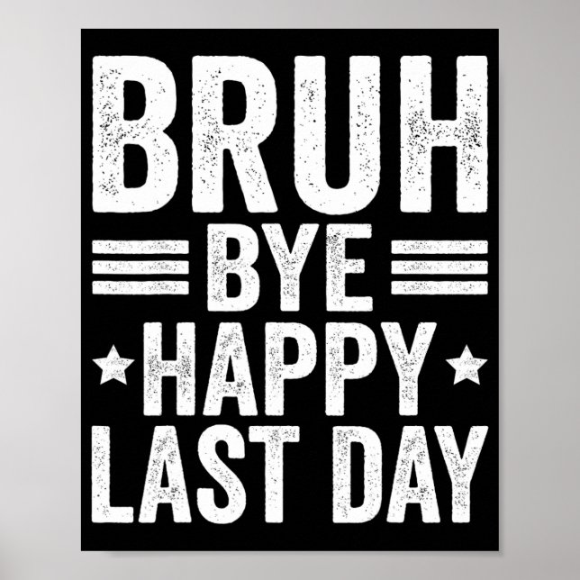 Affiche Bruh Enseignants Joyeux Jour De L'École Enseignant (Devant)