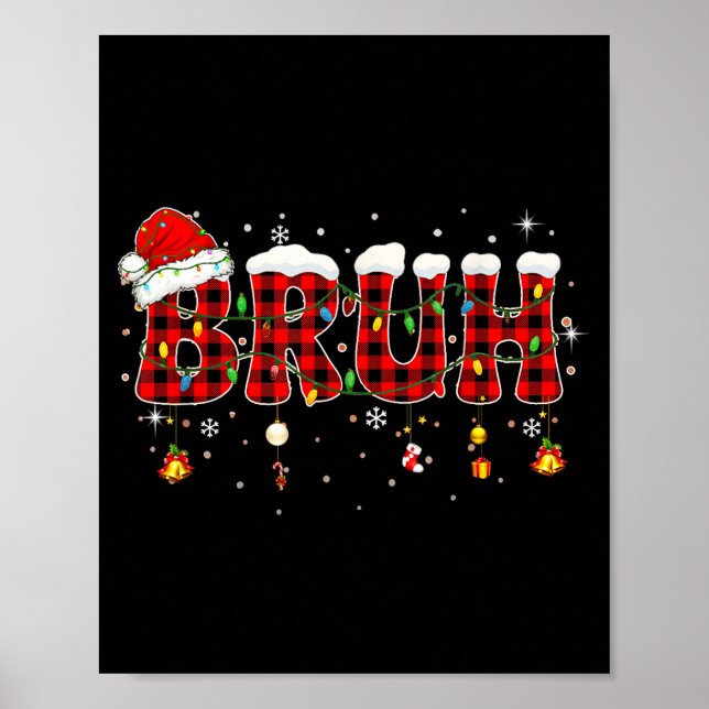 Affiche Bruh Funny Christmas Plaid Teens Boys Kids Xmas Pa (Devant)