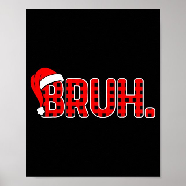 Affiche Bruh Funny Christmas Red Plaid Teens Boys Kids Xma (Devant)
