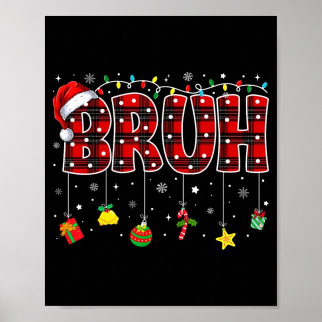 Affiche Bruh Funny Christmas Red Plaid Teens Boys Kids Xma (Devant)