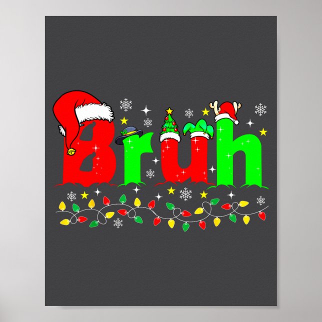 Affiche Bruh Funny Christmas Santa Hat Teens Boys Kids Xma (Devant)