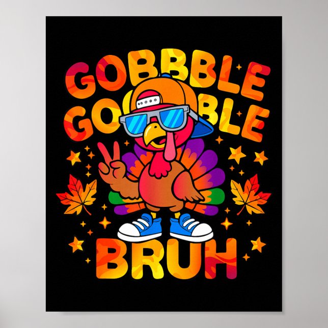 Affiche Bruh Funny Thanksgiving Turkey Gobble Outfit Boys  (Devant)