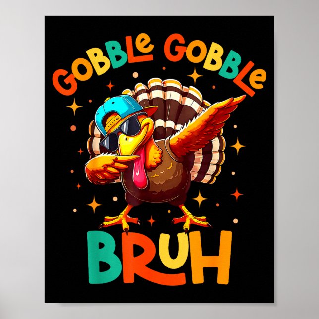 Affiche Bruh Funny Thanksgiving Turkey Gobble Shirt Boys G (Devant)