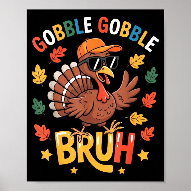 Affiche Bruh Funny Thanksgiving Turkey Gobble Shirt Boys G (Devant)