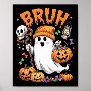 Affiche Bruh Ghost Halloween mignon Ghost Tricot Ou Traite