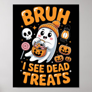 Affiche Bruh Ghost Halloween mignon Ghost Trump Ou Treat K