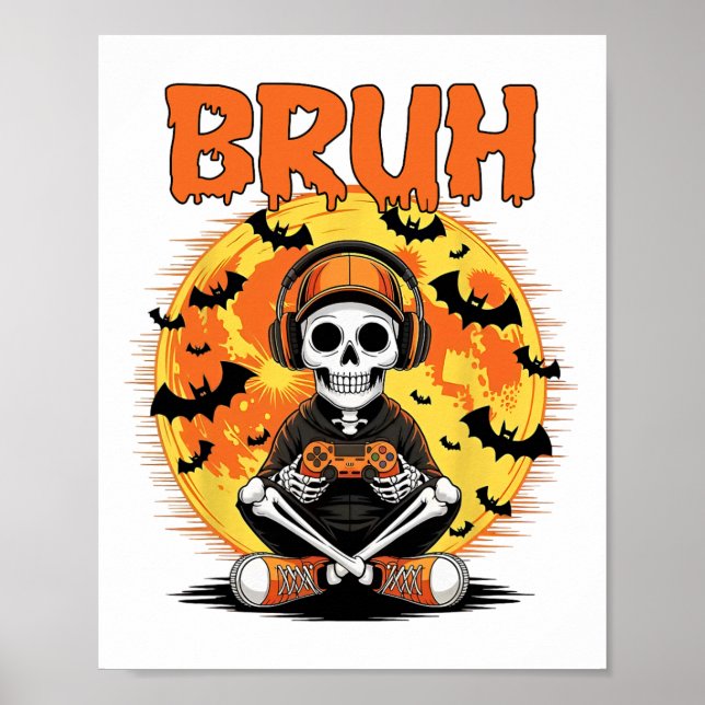 Affiche Bruh Halloween Garçons Enfants Gamer Mens Skeleton (Devant)