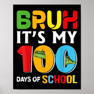 Affiche Bruh Happy 100 Jours D'École Drôle Enfants Happy 1