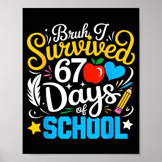 Affiche Bruh I Survived 67 Days Of School Six Seven Meme T (Devant)