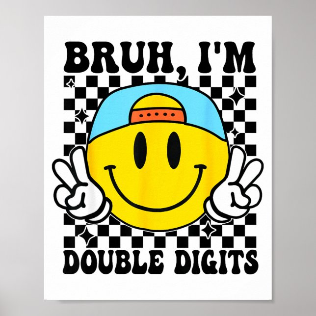 Affiche Bruh I'm Double Digits 10 Year Old Boy Birthday 10 (Devant)