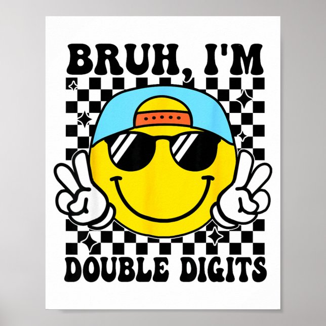 Affiche Bruh I'm Double Digits 10 Year Old Boy Birthday 10 (Devant)