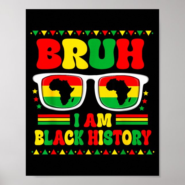 Affiche Bruh Je suis le Mois de l'Histoire des Noirs Sungl (Devant)
