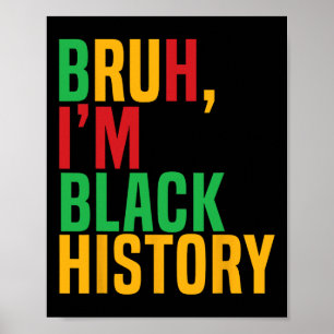 Affiche Bruh Je suis Noir Histoire Mois Ados Noirs Garçons
