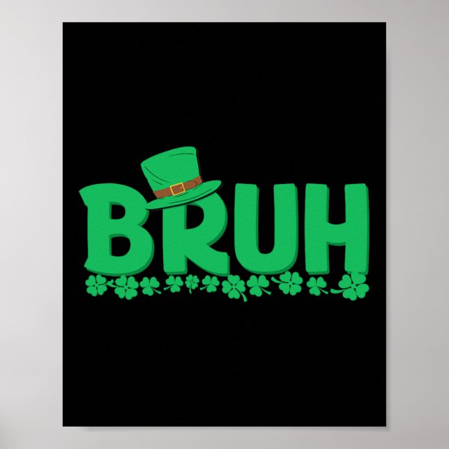 Affiche Bruh Jour de la Saint Patrick Boys St Pats Bruh me (Devant)