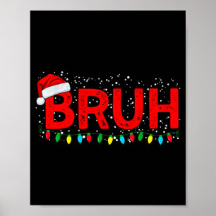 Affiche Bruh Joyeux Noël Funny Xmas Pyjama Famille Hommes
