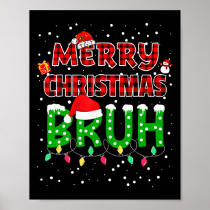 Affiche Bruh Joyeux Noël Rouge Plaqué Jeu de Noël Pyjama
