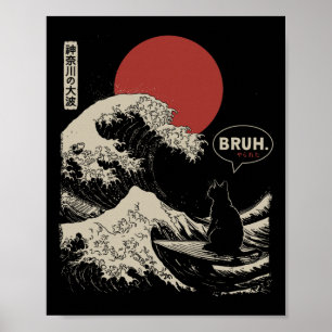 Affiche Bruh.' La Grande Vague Kanagawa Drôle de Surf Japo