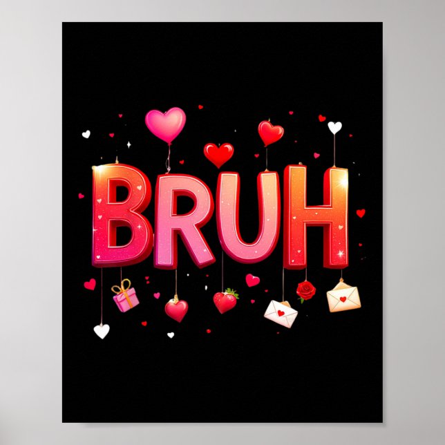 Affiche Bruh Mème Drôle Dire Bro Salutation Ados Boys Val (Devant)