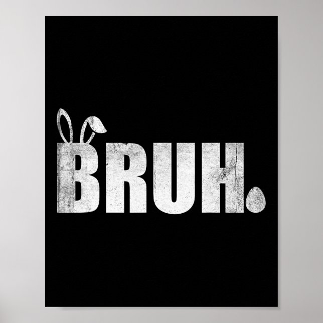 Affiche Bruh Mème Drôle Dire Bro Salutation Ados garçons E (Devant)