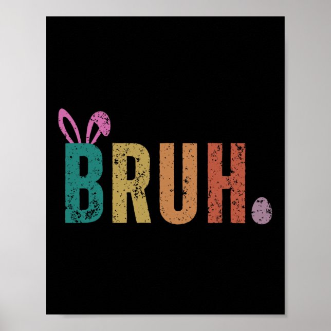 Affiche Bruh Mème Drôle Dire Bro Salutation Ados garçons E (Devant)