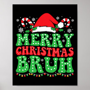 Affiche Bruh Mème Drôle Dire Bro Salutation Ados garçons H