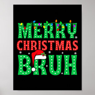 Affiche Bruh Mème Drôle Dire Bro Salutation Ados garçons H