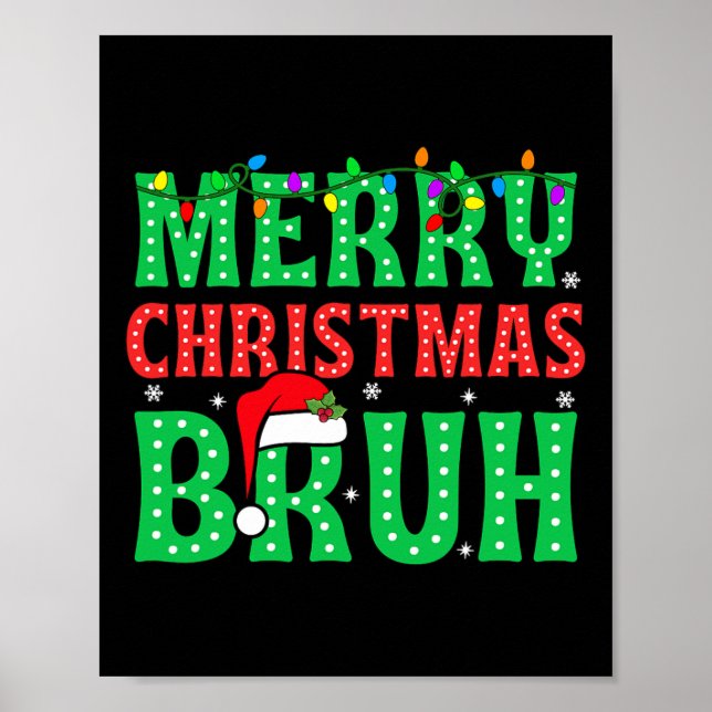 Affiche Bruh Mème Drôle Dire Bro Salutation Ados garçons H (Devant)