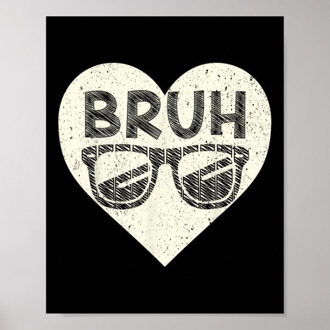 Affiche Bruh Meme Funny Saying Bro Greeting Teens Boys Val (Devant)