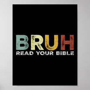 Affiche Bruh Mème Lisez Votre Bible Dieu Funny Moderne Chr
