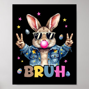 Affiche Bruh Mème Pâques Jour Funny Bunny Oeufs Ados Garço
