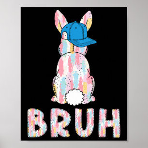 Affiche Bruh Mème Pâques Jour Funny Bunny Oeufs Ados Garço
