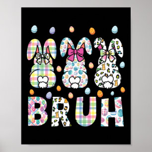 Affiche Bruh Mème Pâques Jour Funny Bunny Oeufs Ados Garço