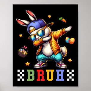 Affiche Bruh Mème Pâques Jour Funny Bunny Oeufs Ados Garço