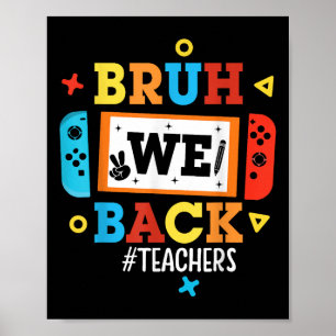 Affiche Bruh Nous Revenons Aux Enseignants Vidéo De Rentre